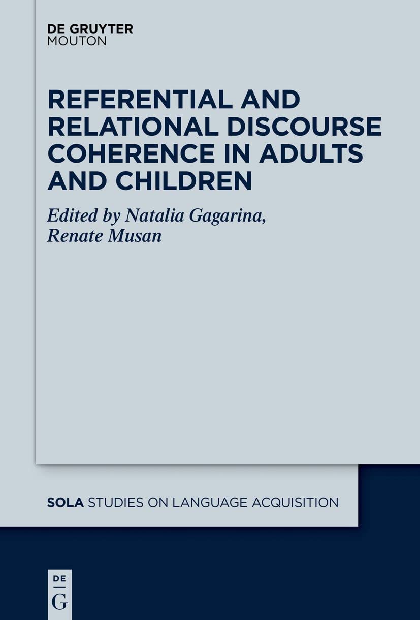 Referential and Relational Discourse Coherence in Adults and Children Social Sciences