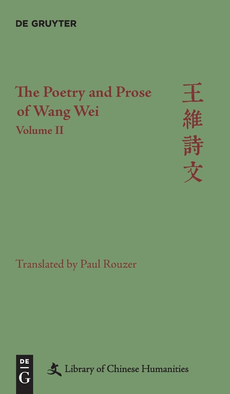 The poetry and prose of wang wei book