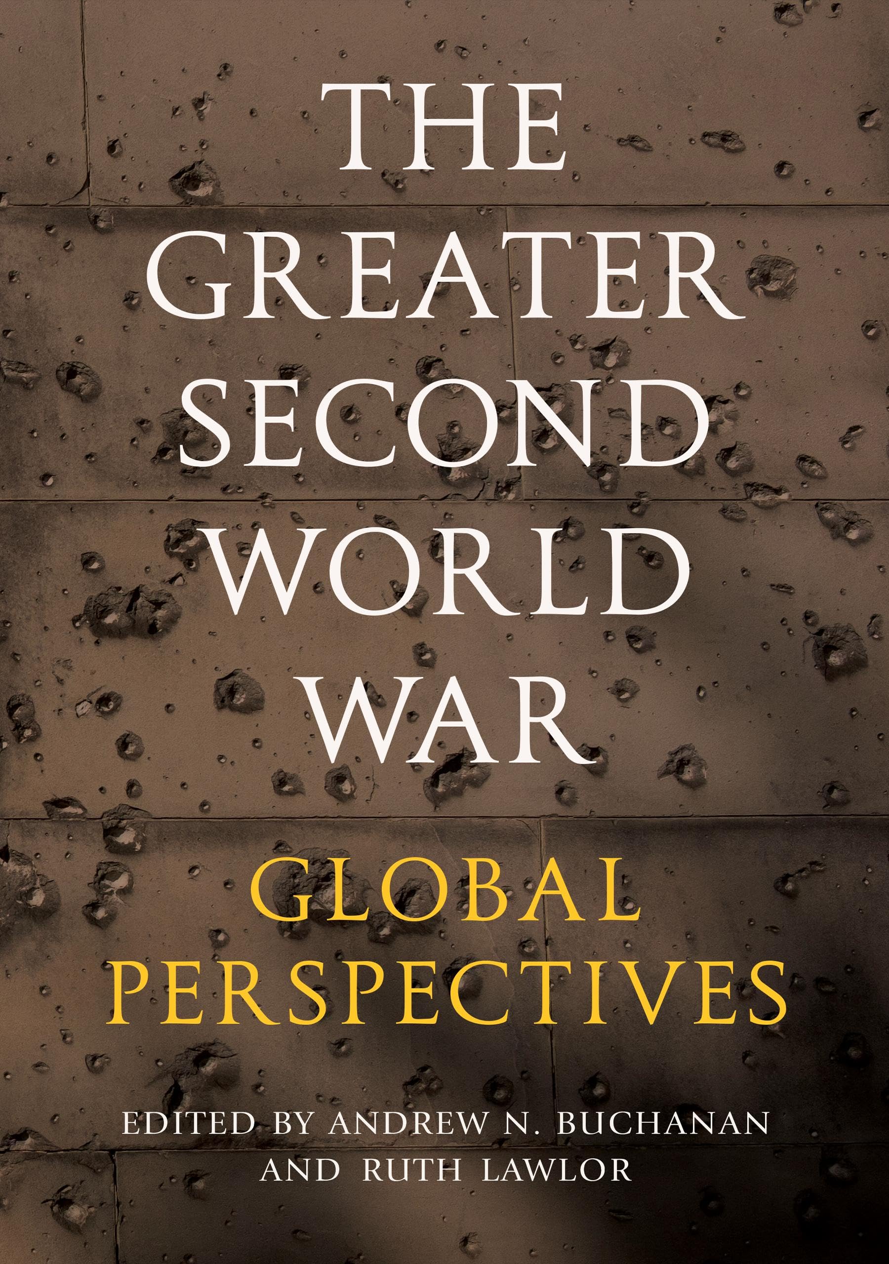 The Greater Second World War: Global Perspectives Social Sciences