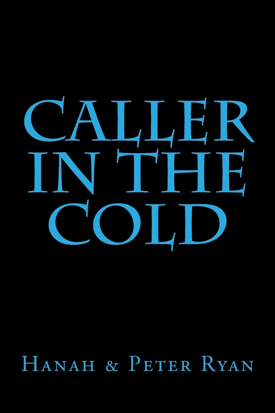 Caller in the Cold Humour & Satire