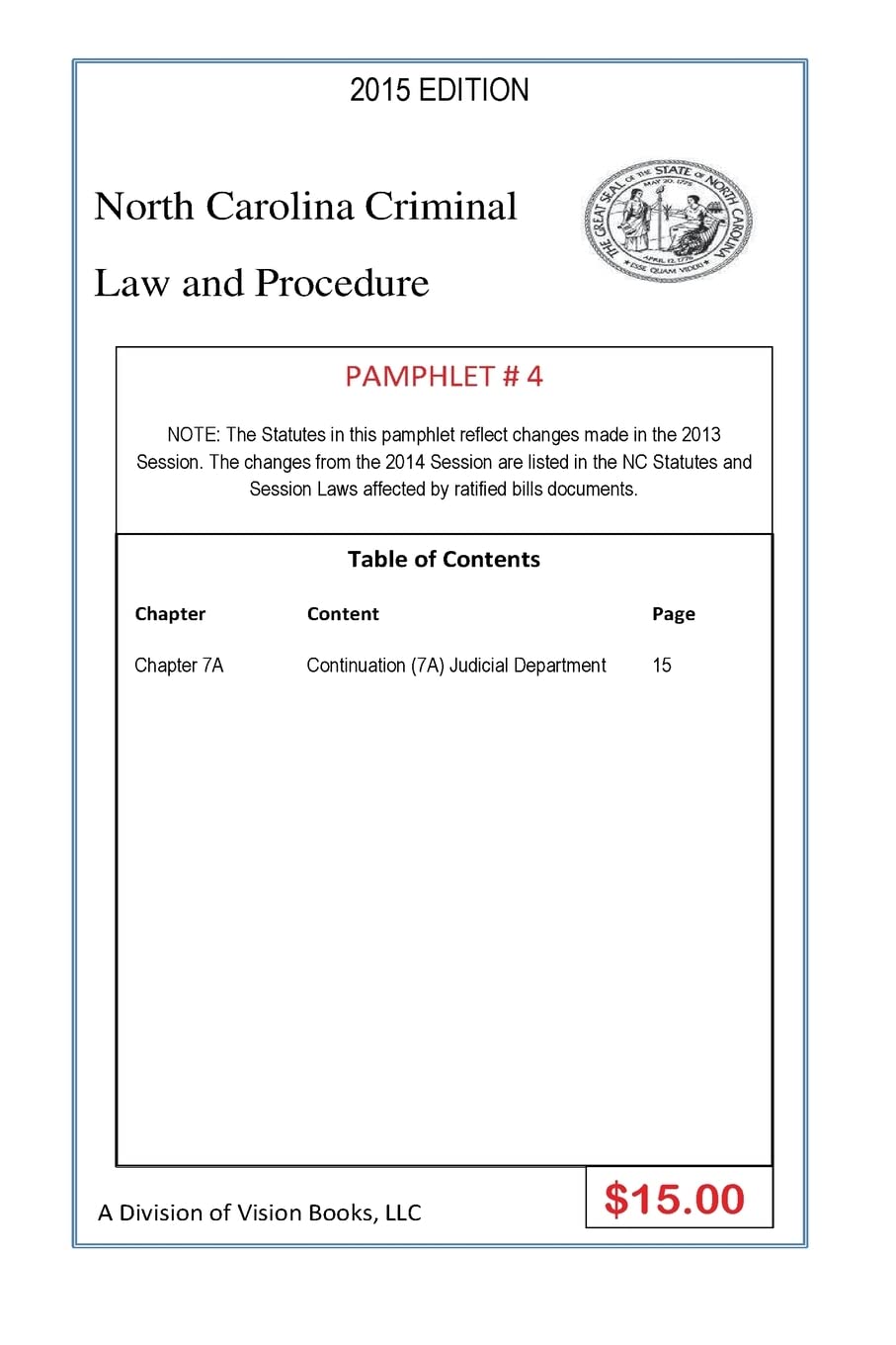 North Carolina Criminal Law And Procedure-Pamphlet # 4 Law