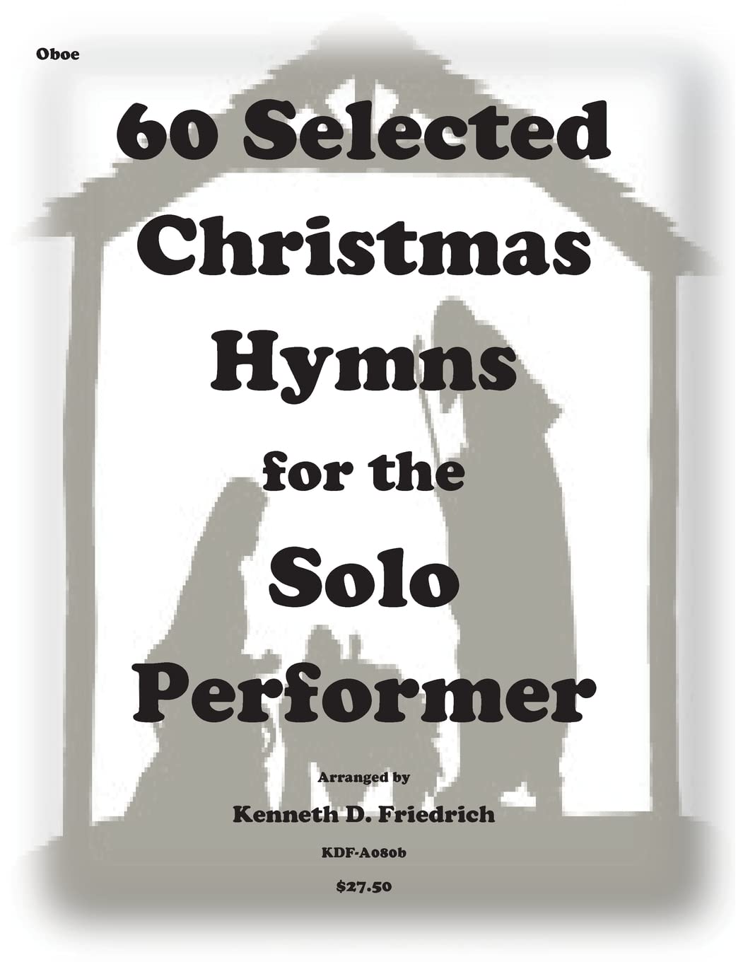 60 Selected Christmas Hymns for the Solo Performer-oboe version Sheet Music