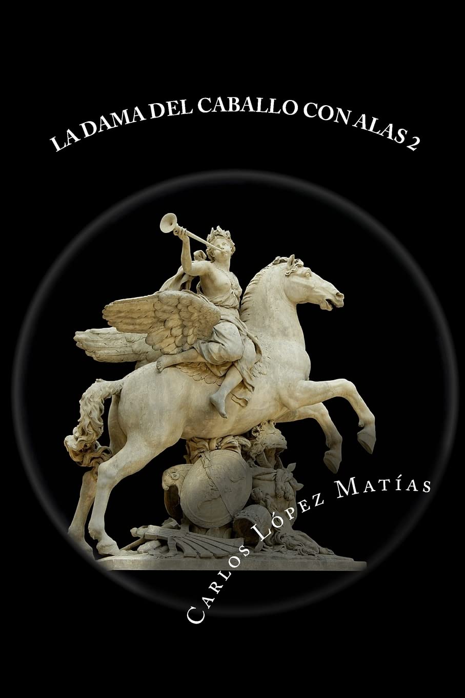 La Dama del Caballo con Alas libro 2 Books