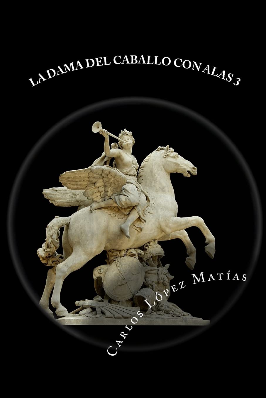 La Dama del Caballo con Alas libro 3 Books