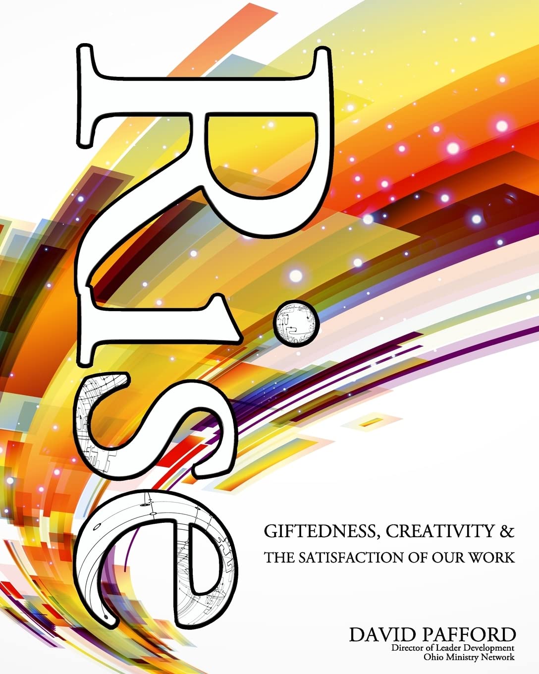 Rise: Giftedness, Creativity & The Satisfaction of our Work Religion & Esotericism