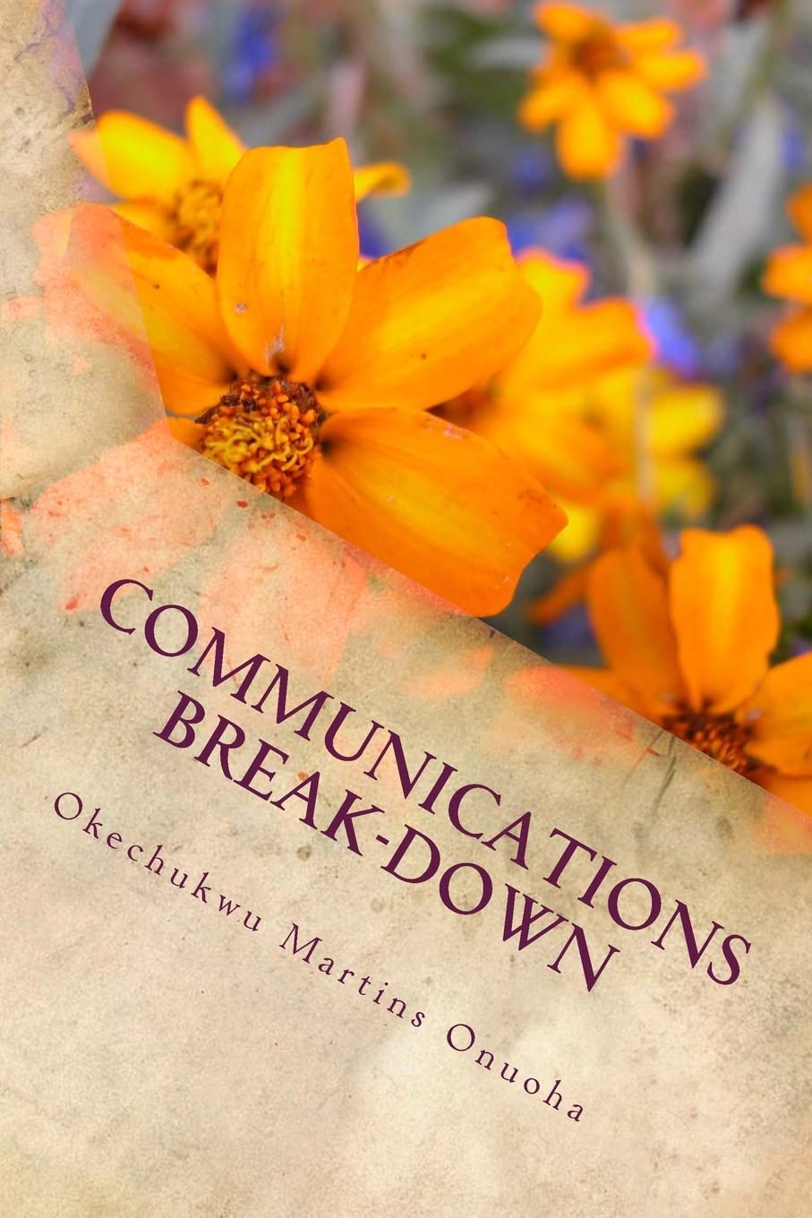 Communications Break-Down: Root Cause Of All Breakups In Relationship Partnership & Love