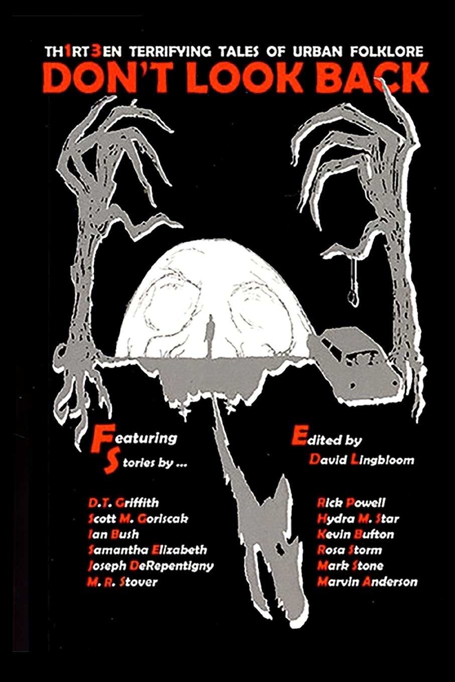 Don't Look Back: Thirteen Terrifying Tales of Urban Folklore Horror & Mystery