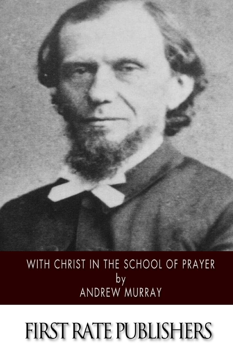 With Christ in the School of Prayer Religion & Esotericism