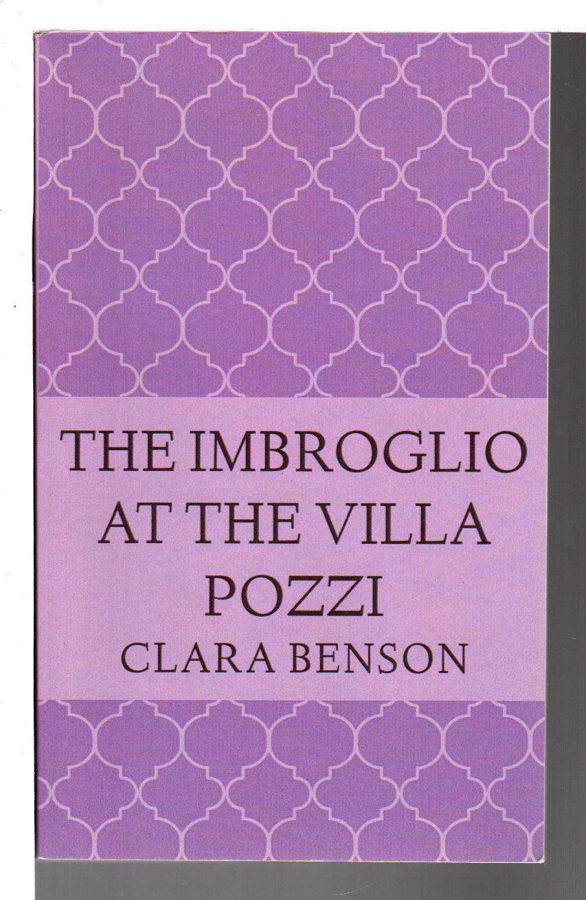 The Imbroglio at the Villa Pozzi (An Angela Marchmont Mystery) Detective & CSI