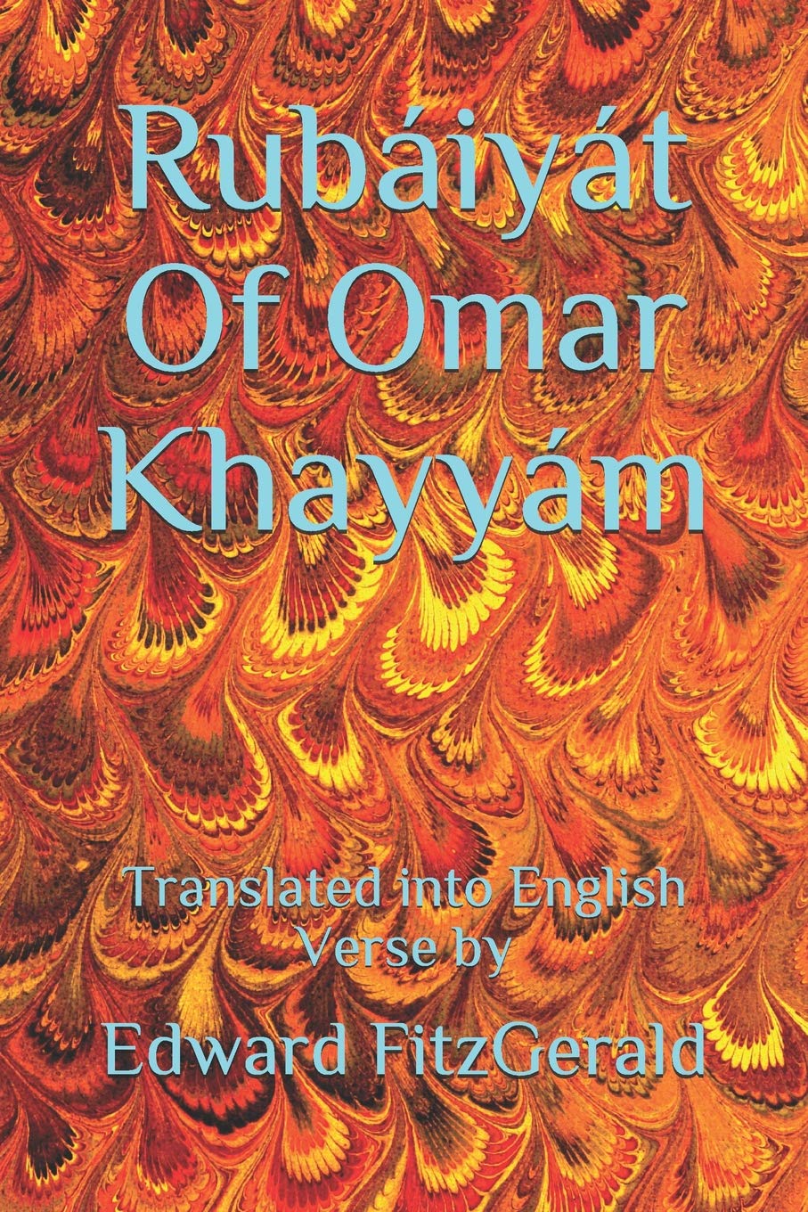 Rubaiyat of Omar Khayyam: Translated into English Verse by Poetry