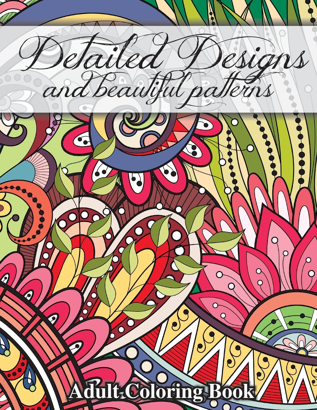 Detailed Designs and Beautiful Patterns (Sacred Mandala Designs and Patterns Coloring Books for Adults, Band 28) Tiptoi & Games