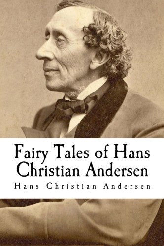 Fairy Tales of Hans Christian Andersen Fairy Tales & Legends