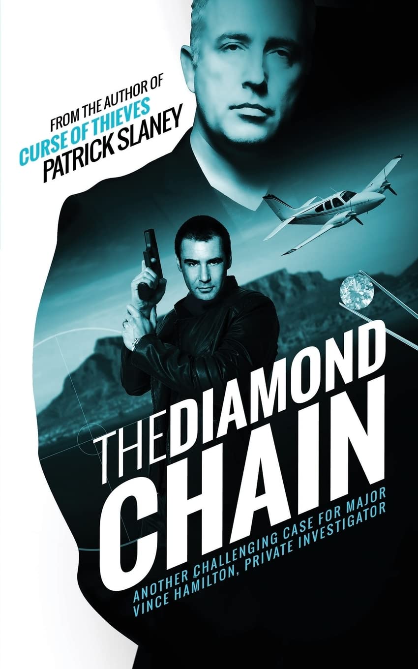 The Diamond Chain: Another challenging case for Major Vince Hamilton, Private Investigator Action & Adventure