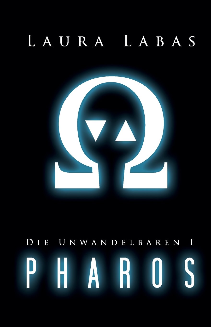 Pharos (Die Unwandelbaren, Band 1) Contemporary literature