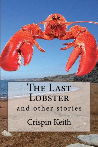 The Last Lobster: and other stories Contemporary literature