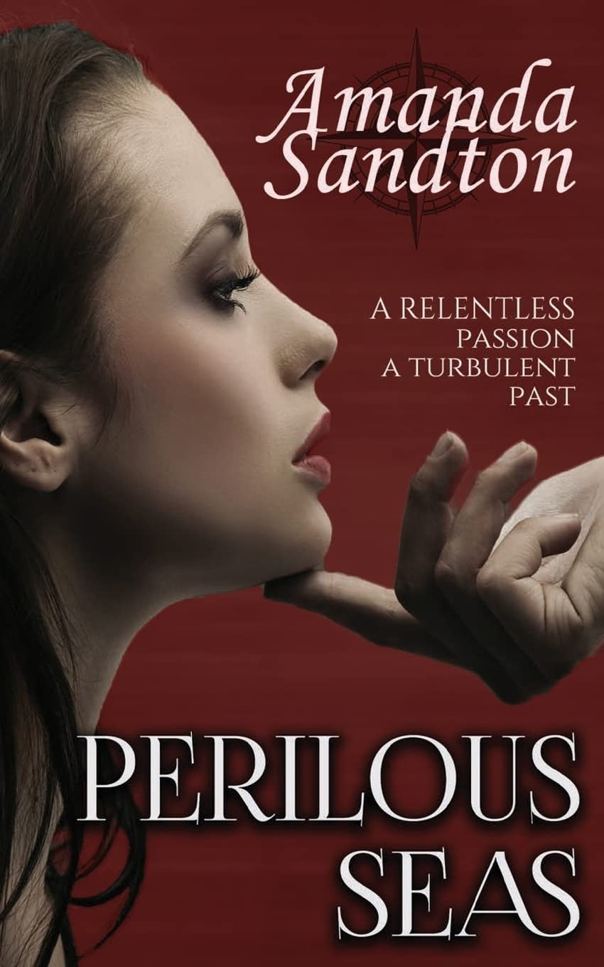 Perilous Seas: A New Adult Romance (Love the Captain, Band 2) Contemporary literature