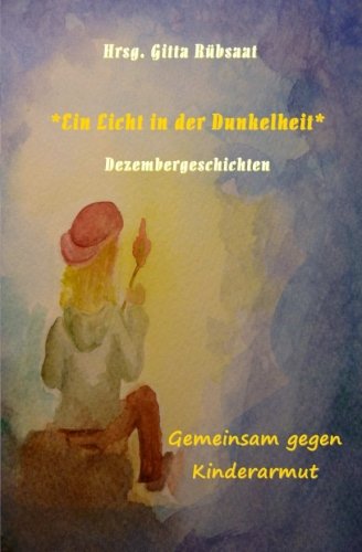 Ein Licht in der Dunkelheit: Dezembergeschichten Contemporary literature