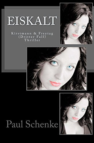 Eiskalt: Kirstmann und Freytag (Fall 3) (Kirstmann & Freytag, Band 3) Action & Adventure