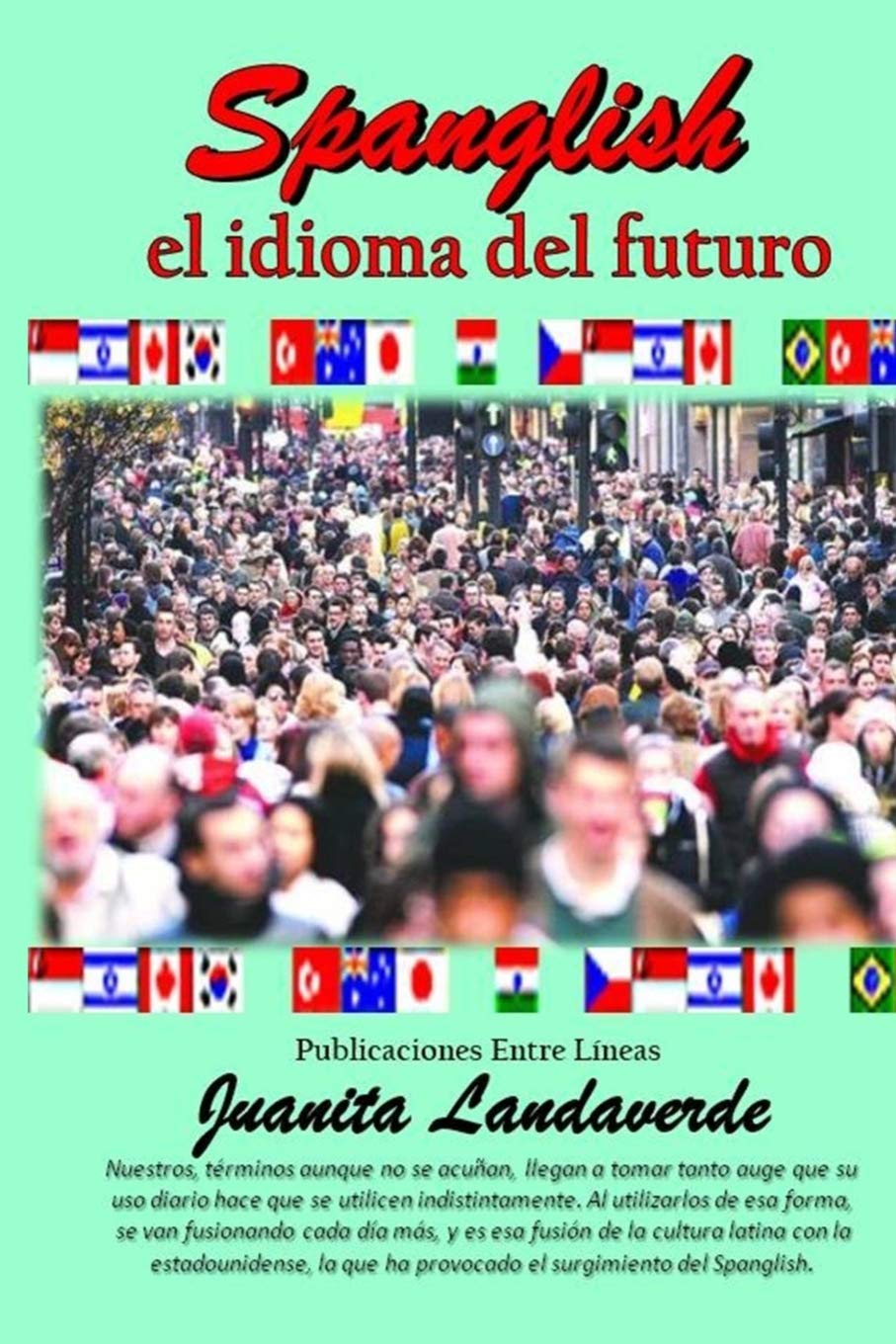 Spanglish el idioma del futuro Reference Books