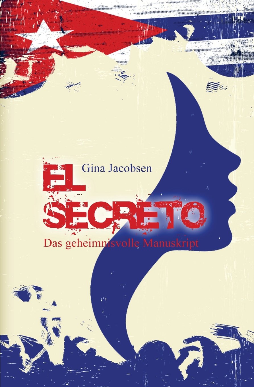 El Secreto - Das geheimnisvolle Manuskript: Spiritueller Thriller Lifestyle