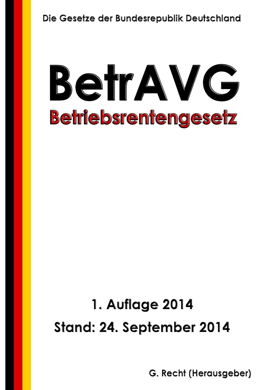 Betriebsrentengesetz - BetrAVG Law