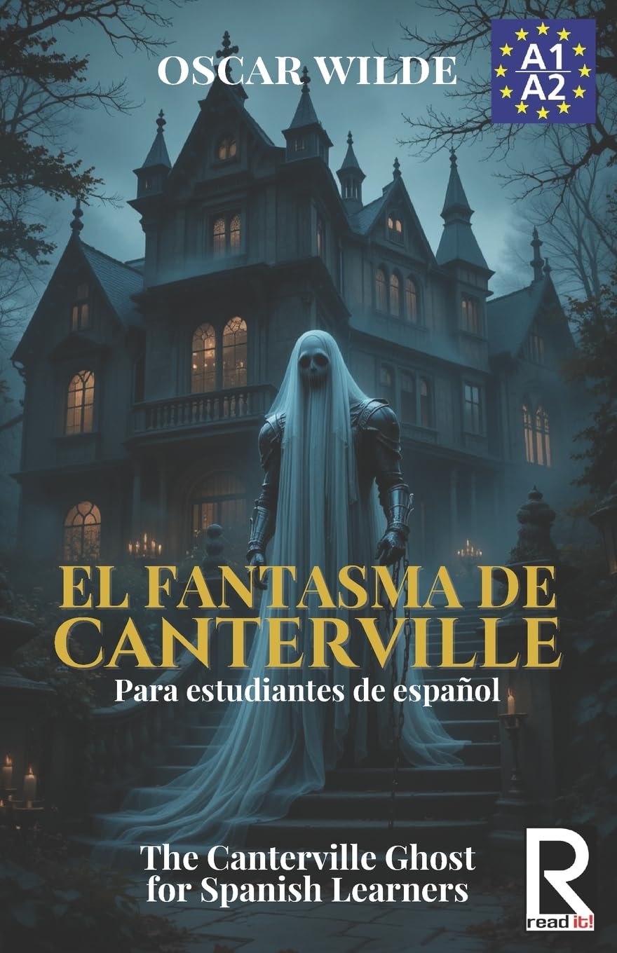 El Fantasma de Canterville para estudiantes de español. Libro de lectura: The Canterville Ghost for Spanish learners. Reading Book Level A2. Beginners. book