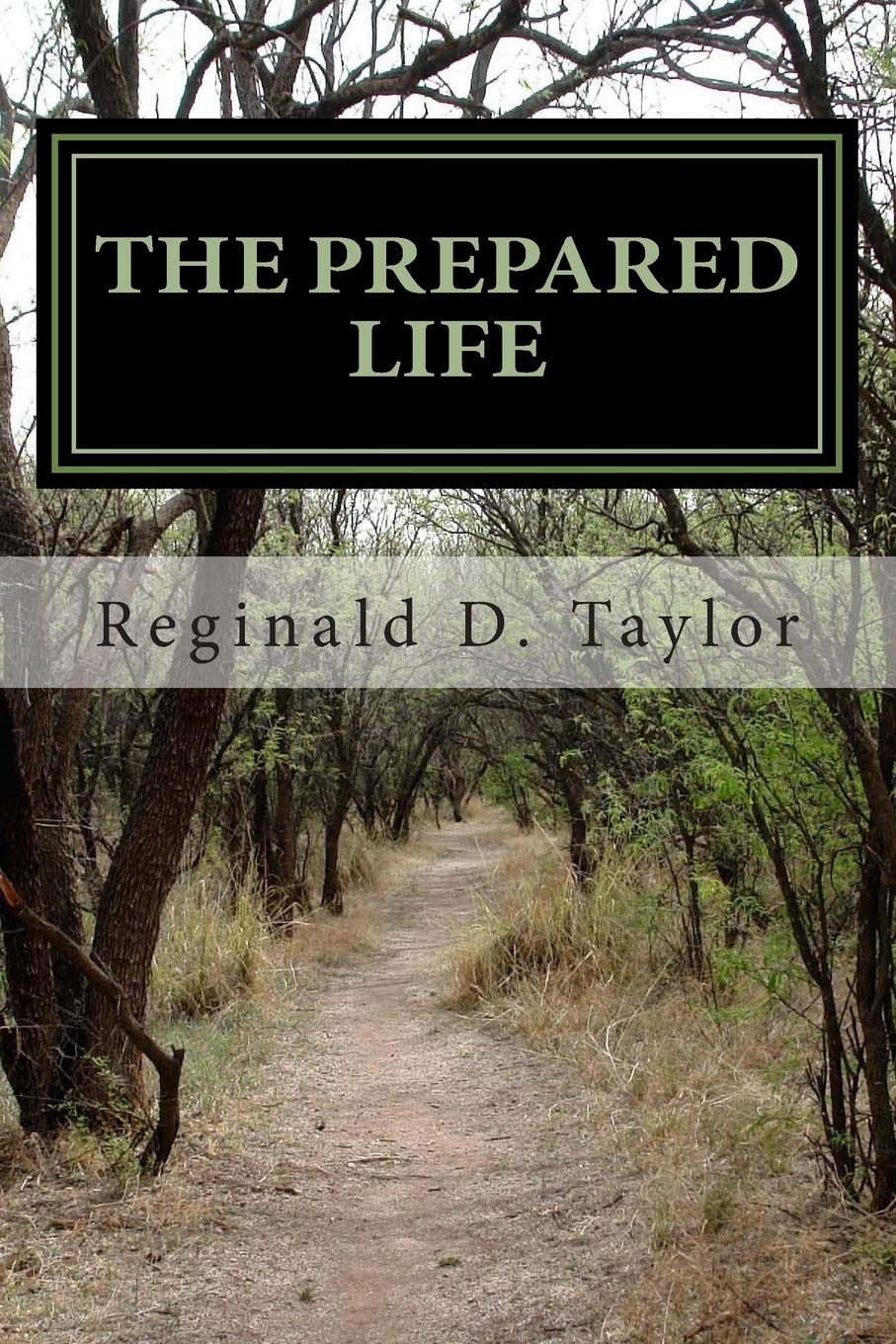 The Prepared Life: Kingdom Principles for Kingdom People Religion & Esotericism