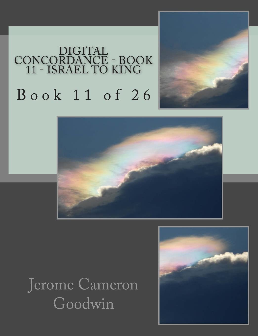 Digital Concordance - Book 11 - Israel To King: Book 11 of 26 Religion & Esotericism