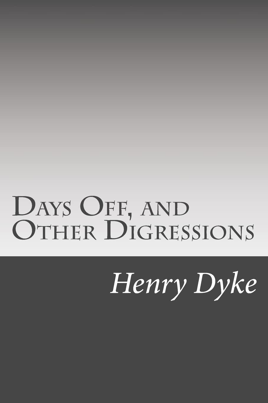 Days Off, and Other Digressions Contemporary literature