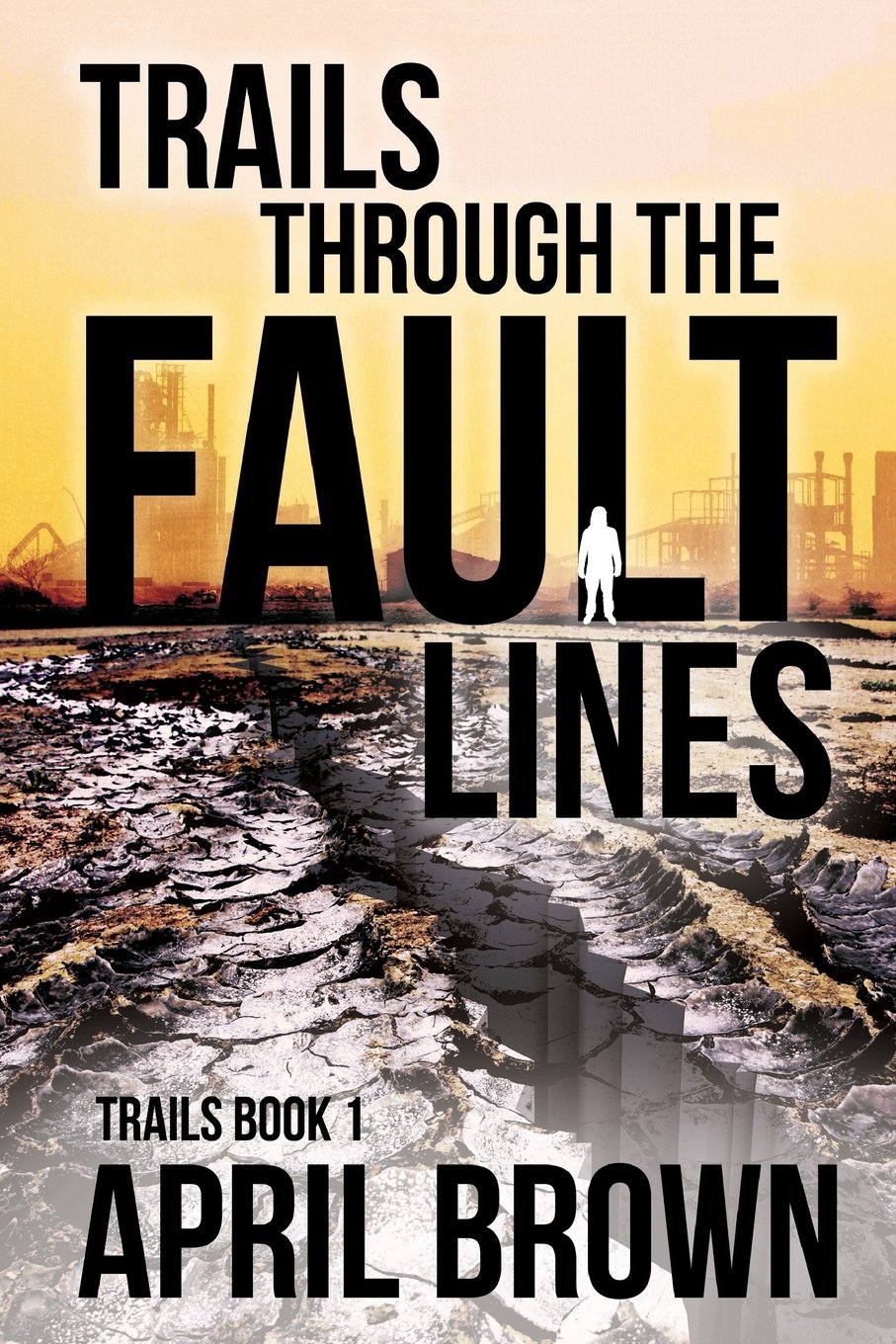 Product Image: Trails Through the Fault Lines