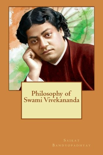 Philosophy of Swami Vivekananda Philosophy