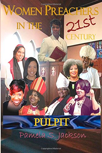 Women Preachers In The 21st Century Pulpit Religion & Esotericism