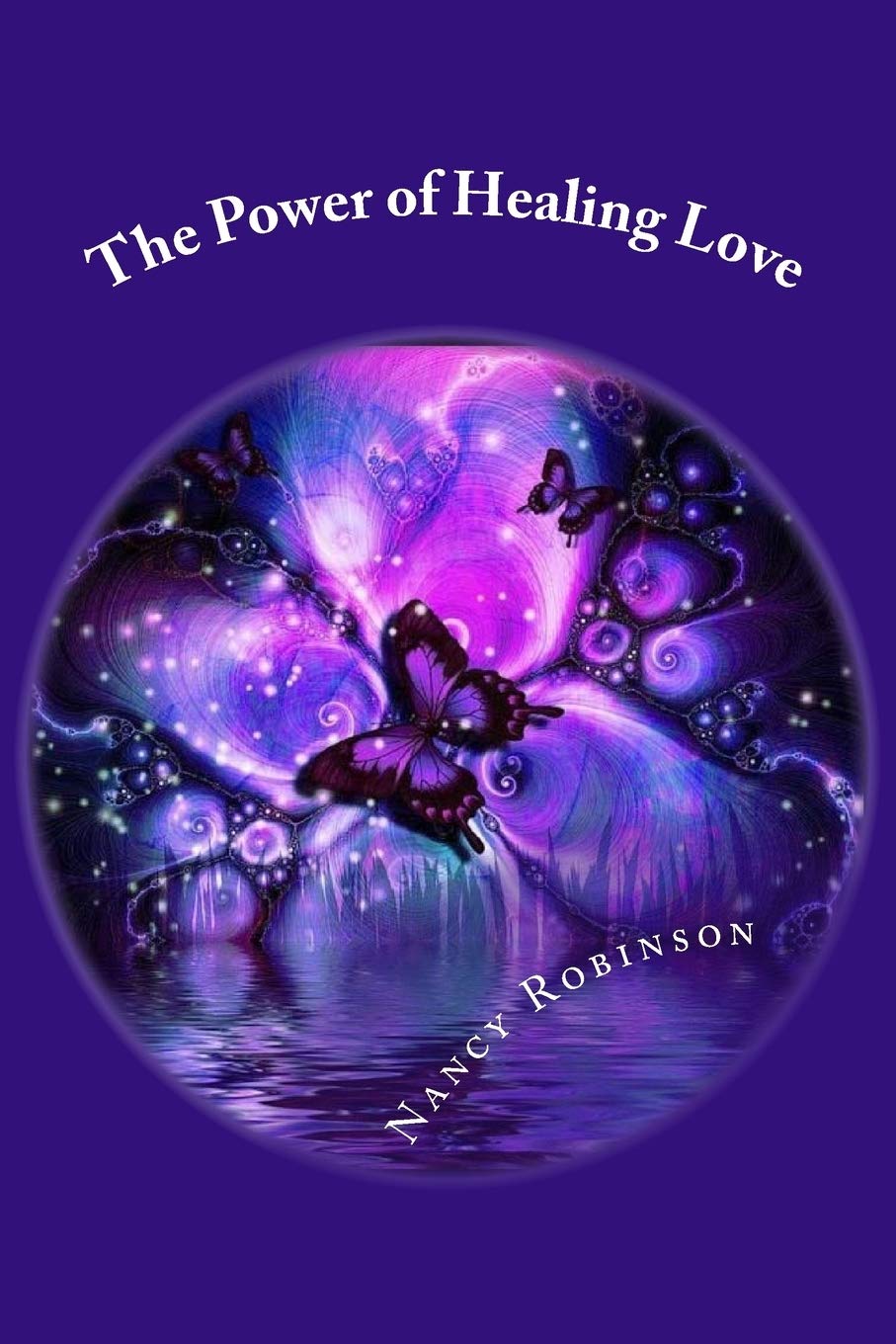 The Power of Healing Love Self-help