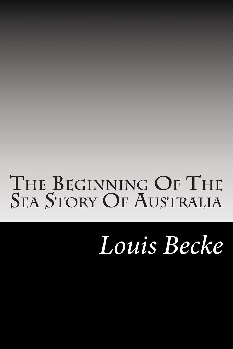 The Beginning Of The Sea Story Of Australia Contemporary literature