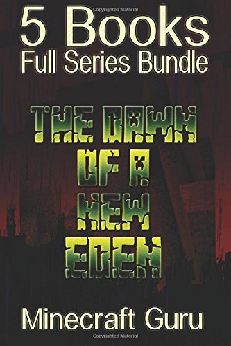 The Dawn of a New Eden: (Complete Collection: 5 Books Full Series Bundle) Novels & Short Stories