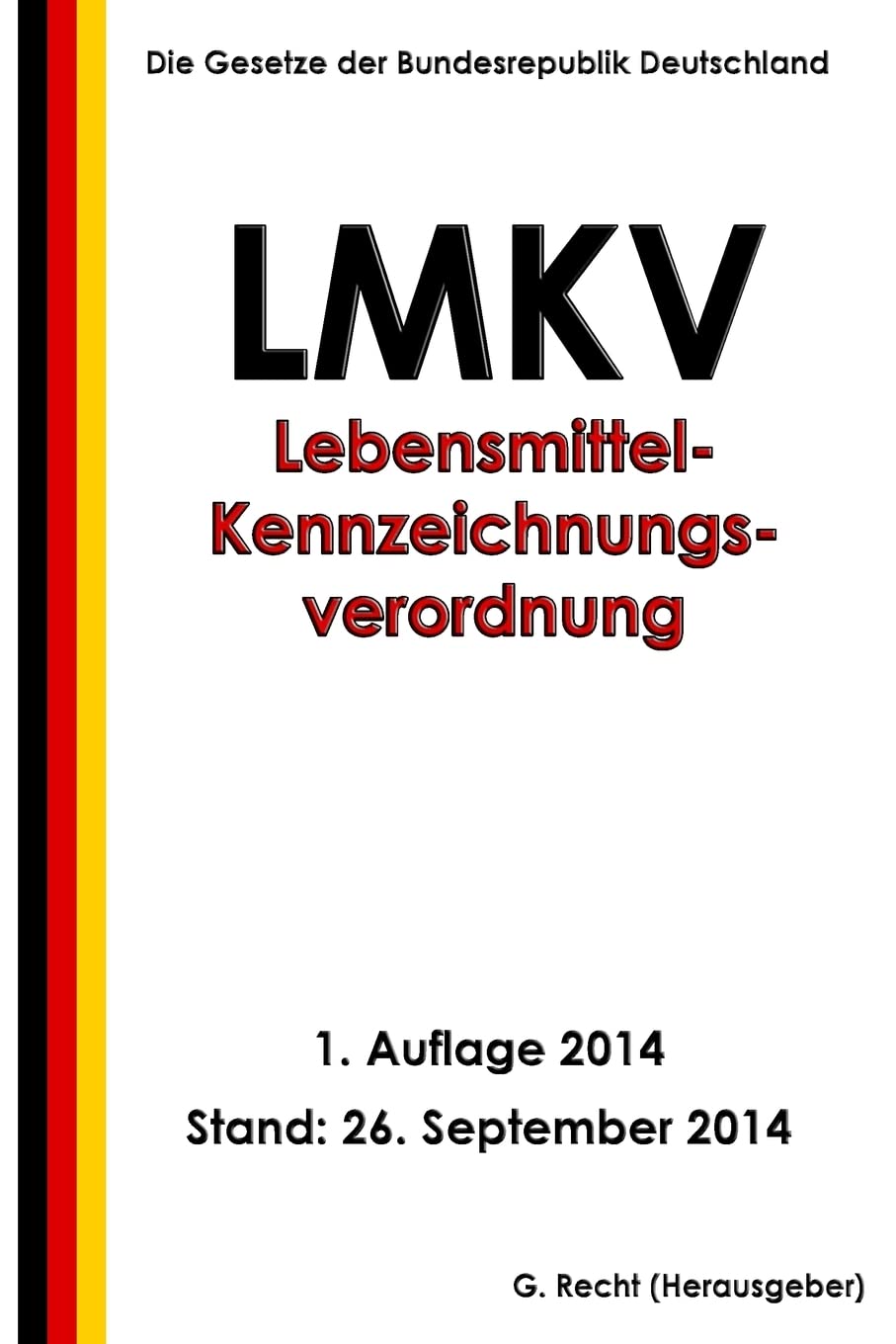 Lebensmittel-Kennzeichnungsverordnung - LMKV book