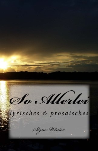 Product Image: So Allerlei: lyrisches & prosaisches