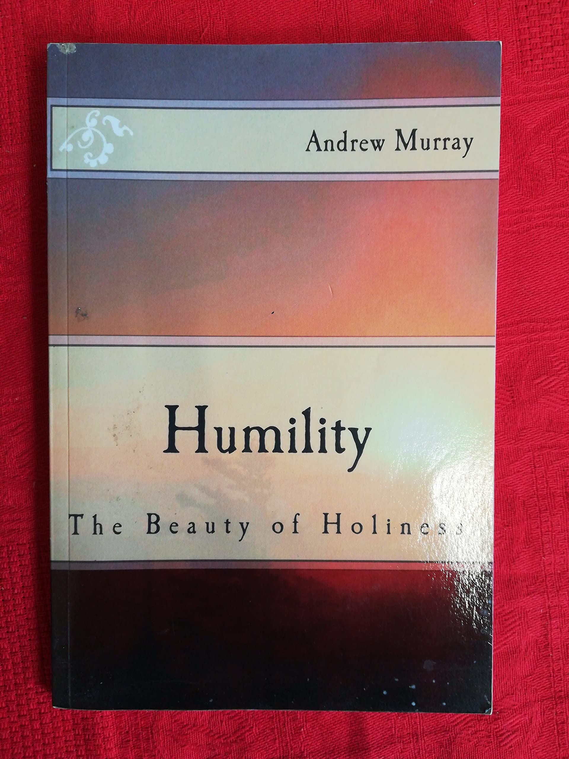 Humility: The Beauty of Holiness Religion & Esotericism