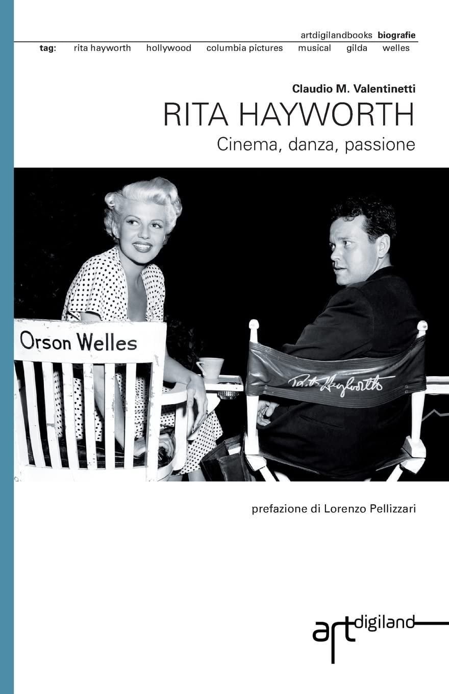 Rita Hayworth. Cinema, danza, passione book