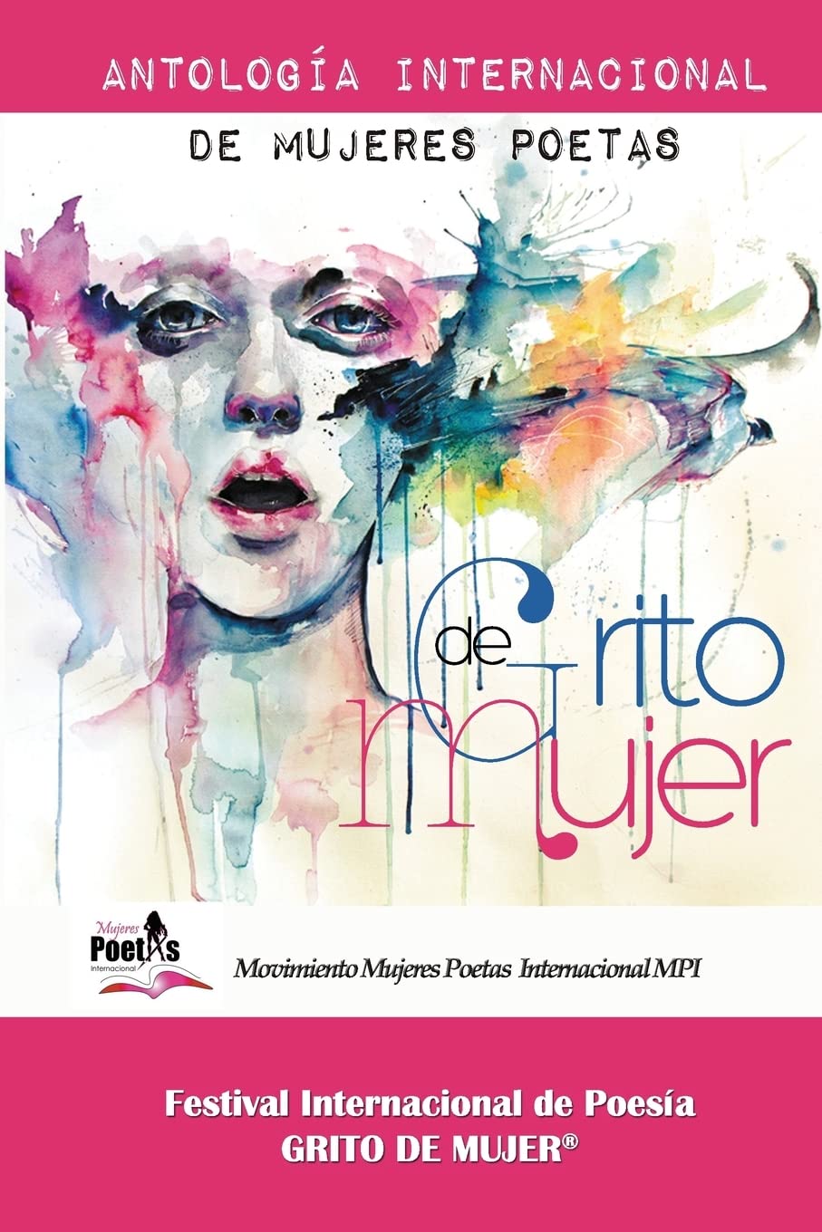 Grito de Mujer: Antologia Internacional de Mujeres Poetas (Coleccion Grito de Mujer, Band 1) Poetry