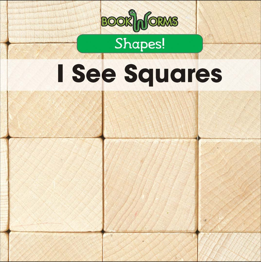 I See Squares (Shapes!: Bookworms) Non-fiction