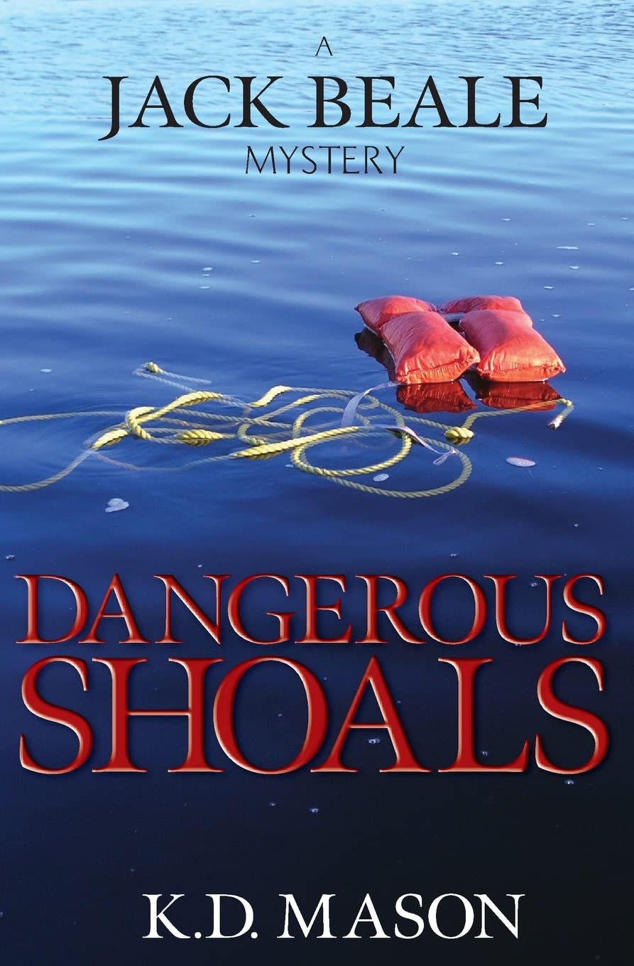 Dangerous Shoals (Jack Beale Mystery Series, Band 3) Detective & CSI