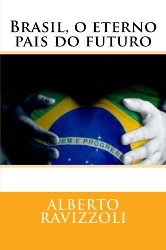 Brasil, o eterno pais do futuro Business, Finance & Career