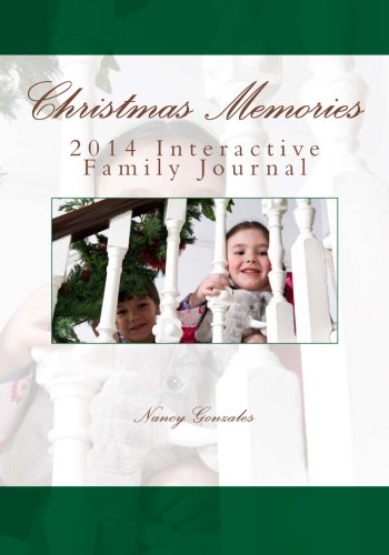 Christmas Memories: 2014 Interactive Family Journal (Treasured for a Lifetime, Band 9) Parents & Children