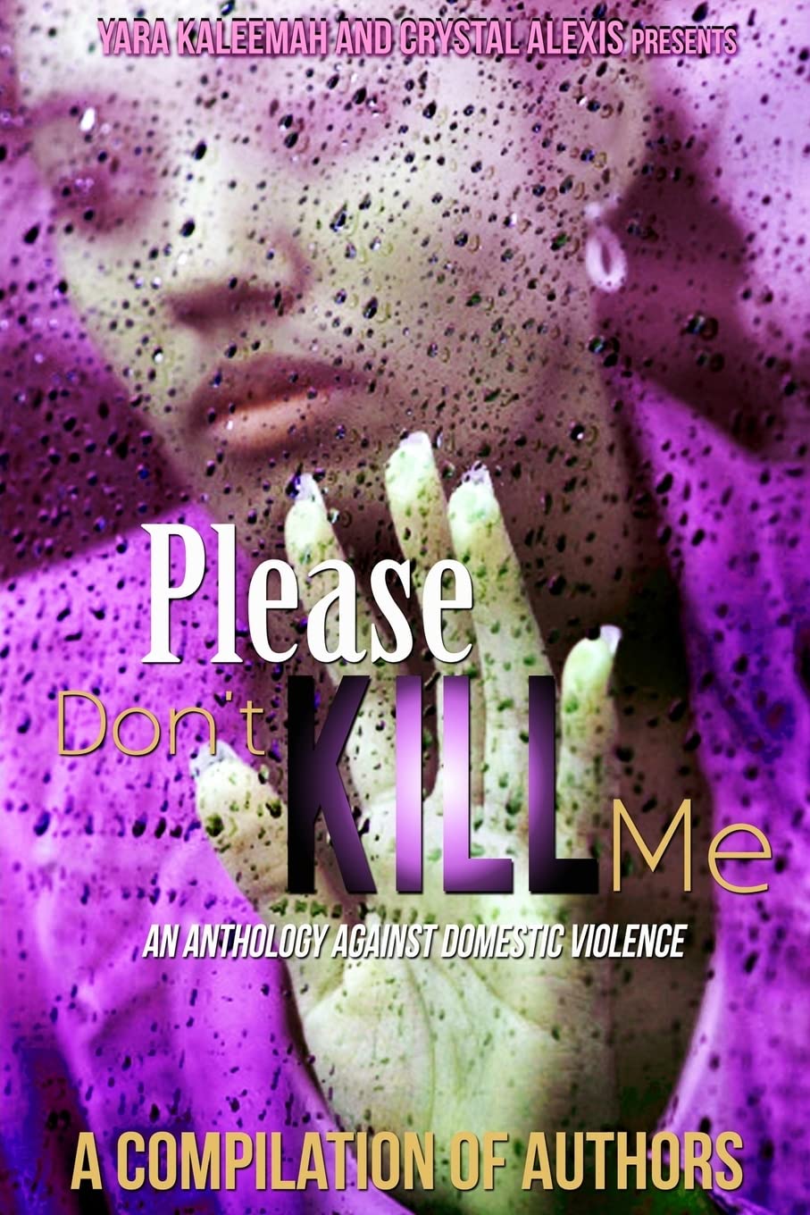 Please Don't Kill Me: An Anthology against Domestic Violence Contemporary literature