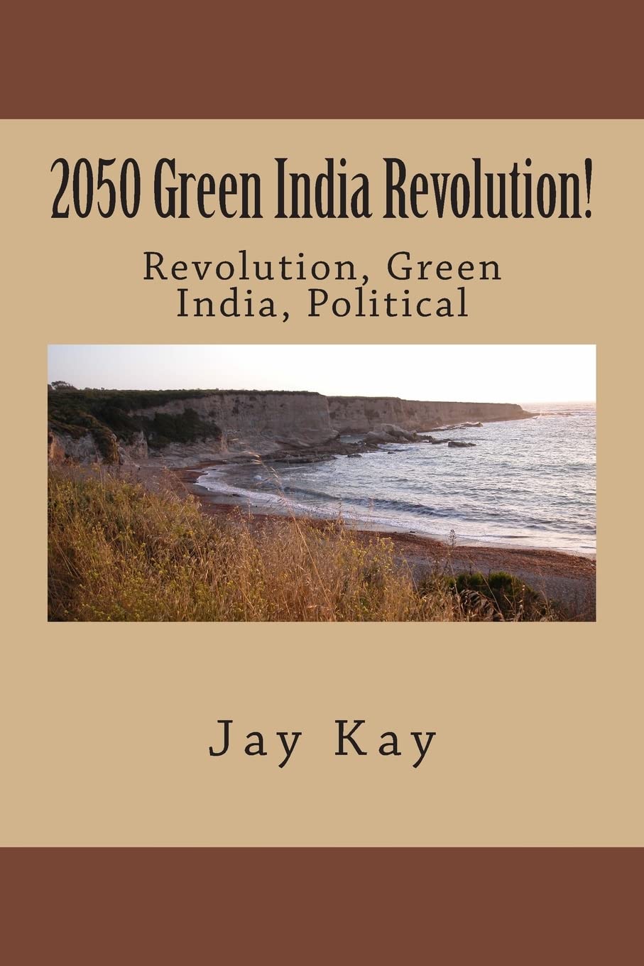 2050 Green India Revolution!: Revolution, Green India Contemporary literature