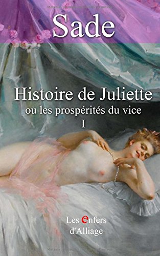 Histoire de Juliette: ou les prospérités du vice - illustrations d'origine 1797 Eroticism