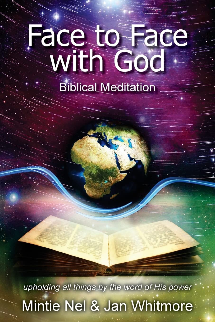 Face to Face with God: Biblical Meditation (Discipleship Made Real, Band 2) Religion & Esotericism