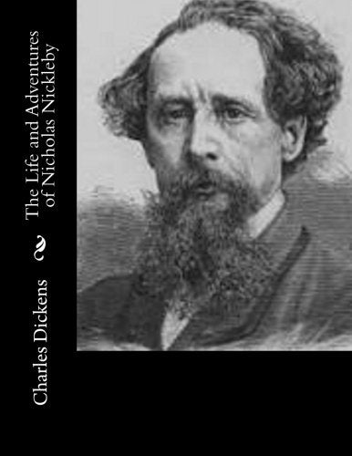 The Life and Adventures of Nicholas Nickleby Historical Fiction