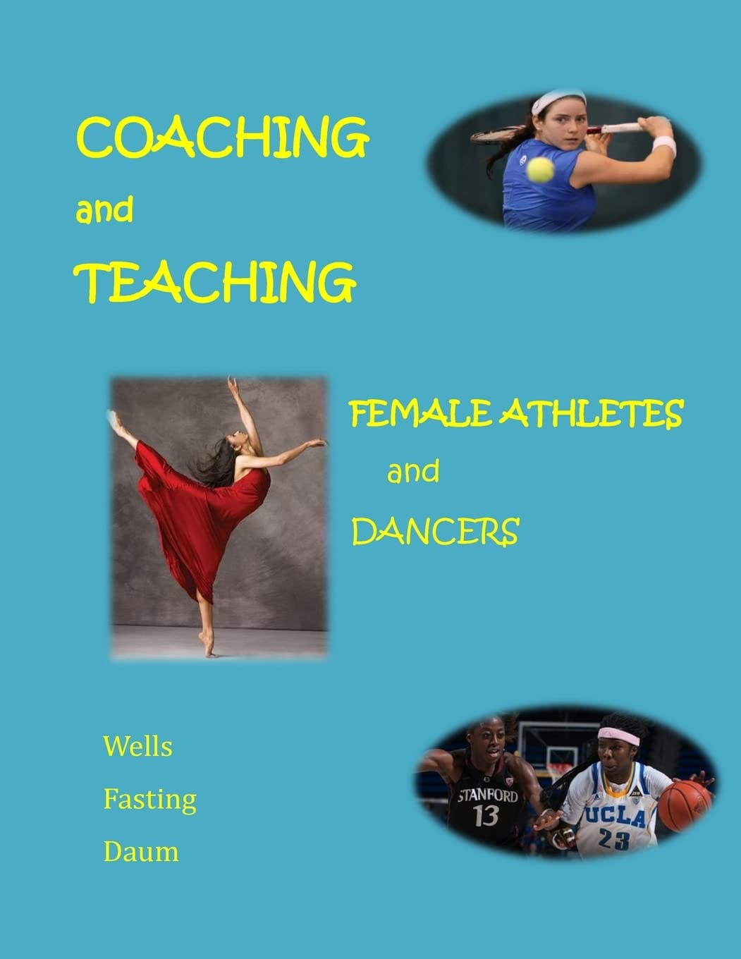 Coaching and Teaching Female Athletes and Dancers: A Guide for Physical and Mental Conditioning (Black and white version) Leisure & Fun